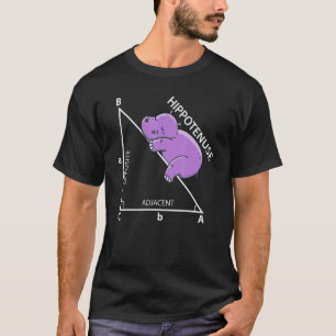 Hippotenuse Opposite Adjacent Math Hippopotamus Ma T-Shirt