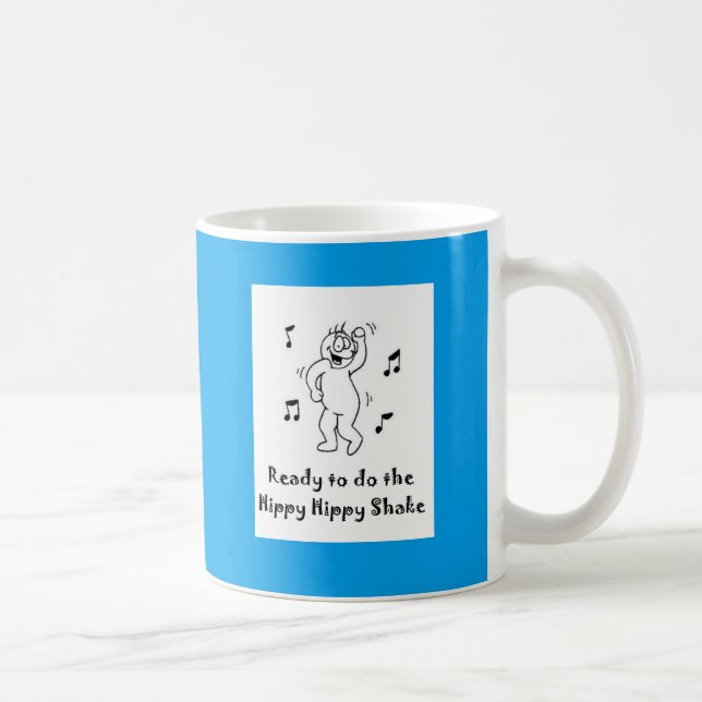 Hippy Hippy Shake Coffee Mug (Right)