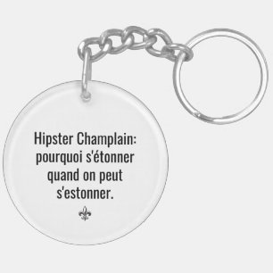 Hipster Champlain s'estonne - VOS COULEURS Keychain