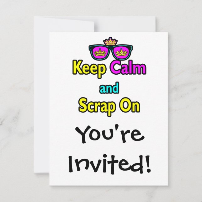 Hipster Crown Sunglasses Keep Calm And Scrap On Invitation (Front)