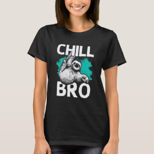 Hipster Design With Sloth For Men Chill Bro T-Shirt