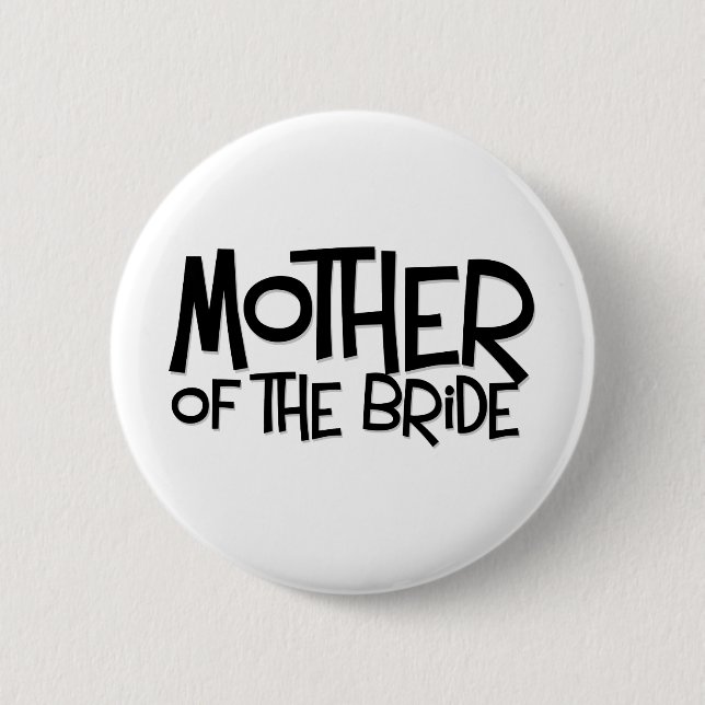Hipster Mother of the Bride 2 Inch Round Button (Front)