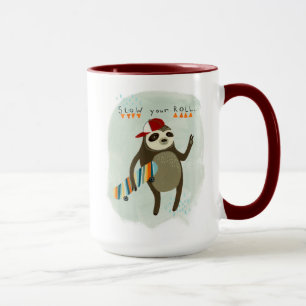 Hipster Sloth   Slow Your Roll Mug