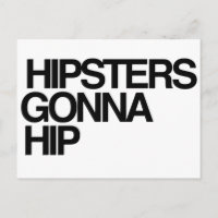 Hipsters Gonna Hip