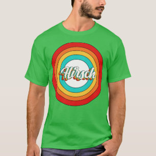 Hirsch Name Shirt Vintage Hirsch Circle