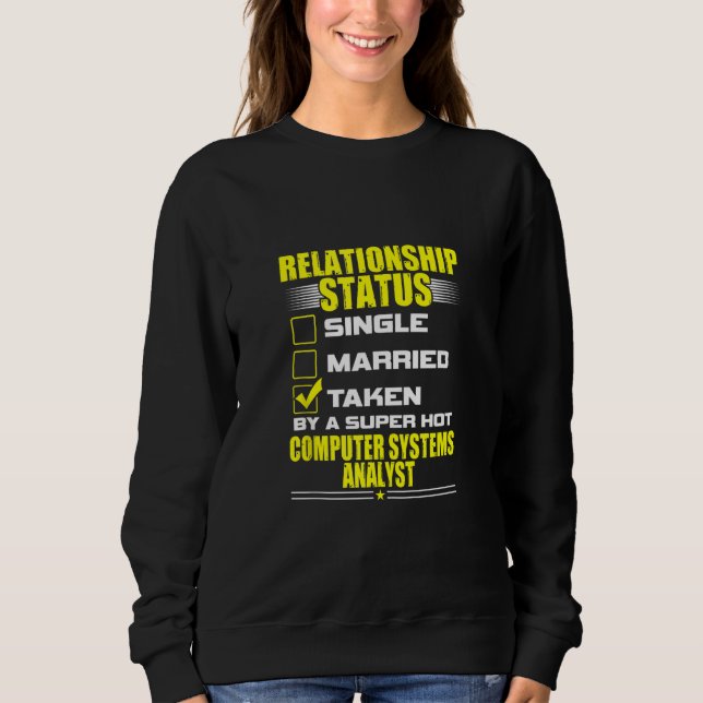 His And Her Computer Systems Analyst Relationship  Sweatshirt (Front)
