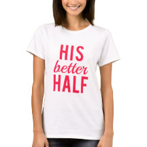 His better half word art, text design