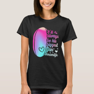 His Biggest Fan Rugby Mom Motheru2019s Day Sport F T-Shirt