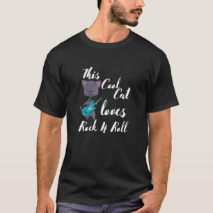 His Cat Loves Rock And Roll Guitar Music T-Shirt