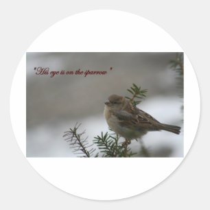 "His eye is on the sparrow" Classic Round Sticker