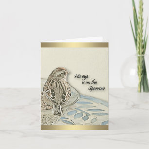 His Eye is on the Sparrow - Sympathy Card
