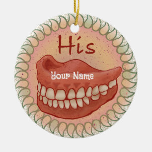 His False Teeth  Ceramic Ornament