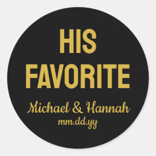 His Favourite Wedding Favour Candy To go Treat  Classic Round Sticker