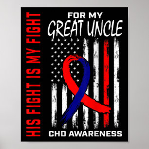 His Fight Chd Awareness Great Uncle American Flag Poster