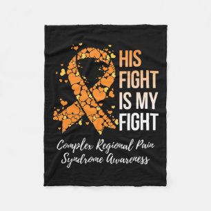 His Fight Complex Regional Pain Syndrome Awareness Fleece Blanket