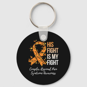His Fight Complex Regional Pain Syndrome Awareness Keychain