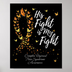 His Fight Crps Complex Regional Pain Syndrome Awar Poster