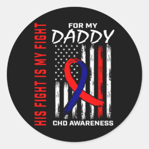 His Fight Daddy Chd Awareness American Flag Graphi Classic Round Sticker