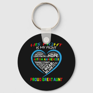 His Fight Is My Fight Autism Awareness Nephew Grea Keychain