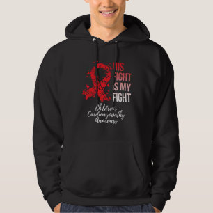His Fight Is My Fight Children s Cardiomyopathy Aw Hoodie