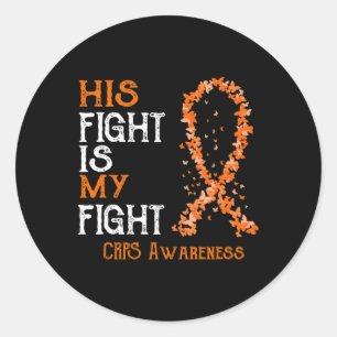 His Fight Is My Fight CRPS Awareness 1 Classic Round Sticker