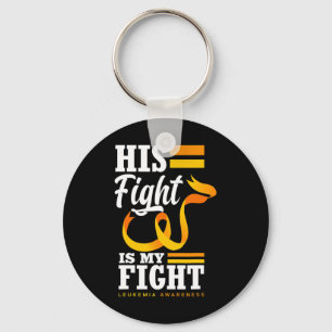 His Fight Is My Fight Dad Son Husband Leukaemia Aw Keychain
