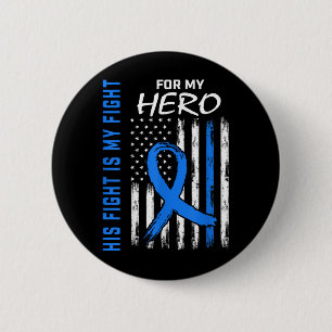 His Fight Is My Fight Diabetes Awareness Shirt Son 2 Inch Round Button