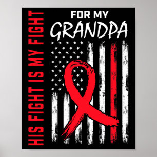 His Fight Is My Fight Grandpa Heart Disease Awaren Poster