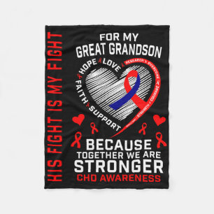 His Fight Is My Fight Great Grandson Chd Heart Dis Fleece Blanket