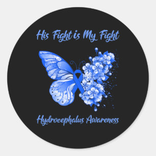His Fight Is My Fight Hydrocephalus Awareness  Classic Round Sticker