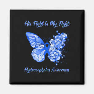 His Fight Is My Fight Hydrocephalus Awareness  Magnet