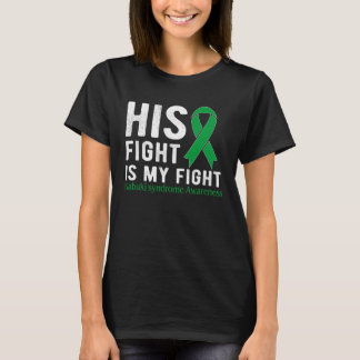 His fight is my fight Kabuki Syndrome T-Shirt