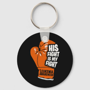 His Fight Is My Fight Leukaemia Awareness 3 Keychain