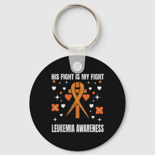 His Fight Is My Fight Leukaemia Awareness Support Keychain