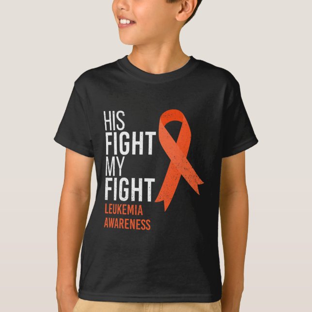 His Fight is My Fight Leukaemia Cancer Awareness M T-Shirt (Front)