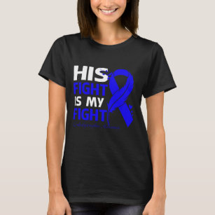 His Fight Is My Fight LEUKODYSTROPHIES AWARENESS F T-Shirt