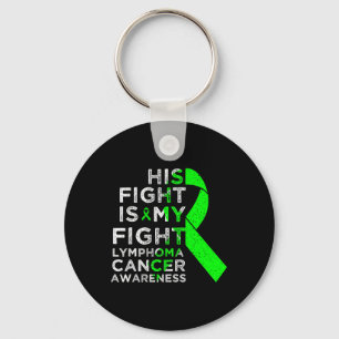 His Fight Is My Fight Lymphoma Blood Cancer Awaren Keychain