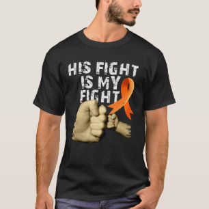 His Fight Is My Fight MS  Multiple Sclerosis Aware T-Shirt