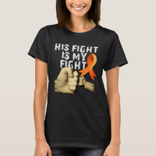 His Fight Is My Fight MS Multiple Sclerosis Aware T-Shirt