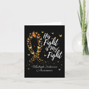 His Fight Is My Fight Ms Multiple Sclerosis Awaren Card