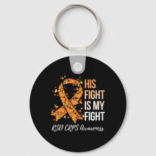 His Fight Is My Fight Rsd Crps Awareness 1 Keychain