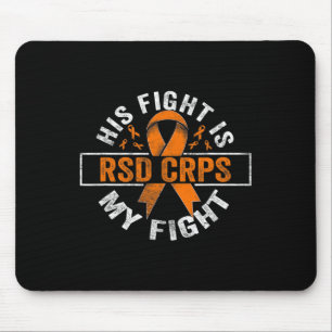 His Fight Is My Fight Rsd Crps Awareness 2 Mouse Pad