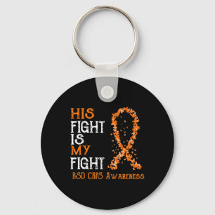 His Fight Is My Fight Rsd Crps Awareness 3 Keychain