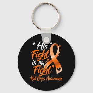 His Fight Is My Fight Rsd Crps Awareness Keychain