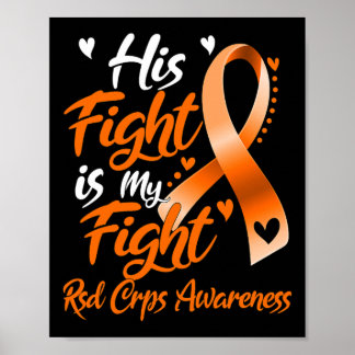 His Fight Is My Fight Rsd Crps Awareness Poster