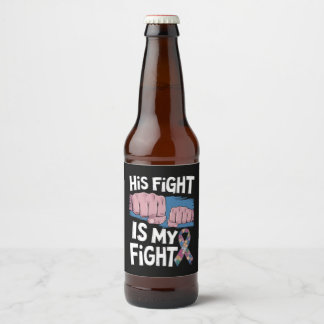 His Fight Is My Fight Support Autism Awareness Beer Bottle Label