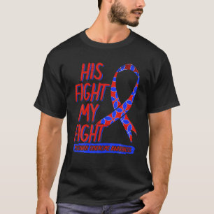 His Fight My Fight Noonan Syndrome Male Turner MS T-Shirt