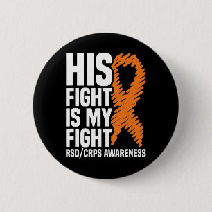 His Fight My Fight Orange Ribbon Rsdcrps Awareness 2 Inch Round Button