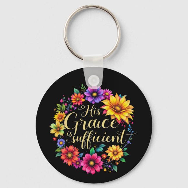 His Grace Is Sufficient Inspiring Bible Verse  Keychain (Front)