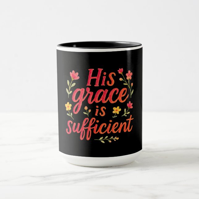 His Grace is Sufficient Mug (Center)
